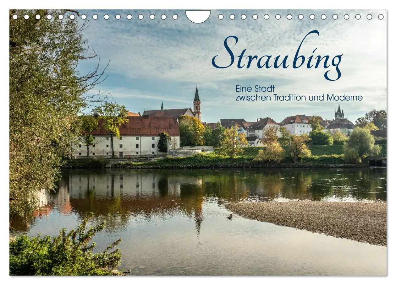 Cover: 9783457352649 | Straubing, eine Stadt zwischen Tradition und Moderne (Wandkalender...