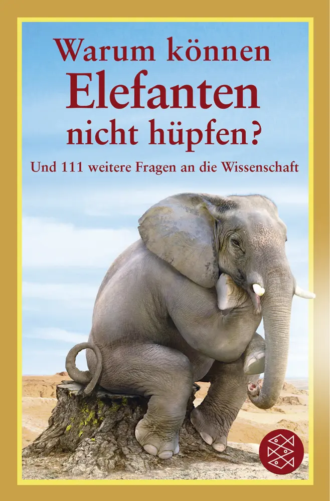 Cover: 9783596192649 | Warum können Elefanten nicht hüpfen? | Mick O' Hare | Taschenbuch