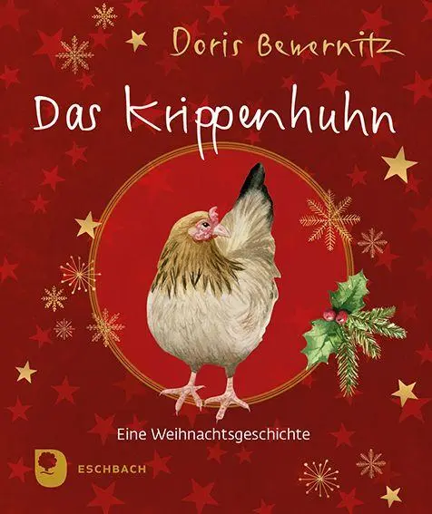 Cover: 9783987002649 | Das Krippenhuhn | Eine Weihnachtsgeschichte | Doris Bewernitz | Buch
