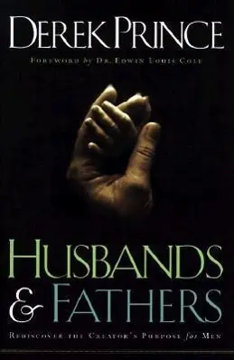 Cover: 9780800792749 | Husbands and Fathers | Rediscover the Creator's Purpose for Men | Buch