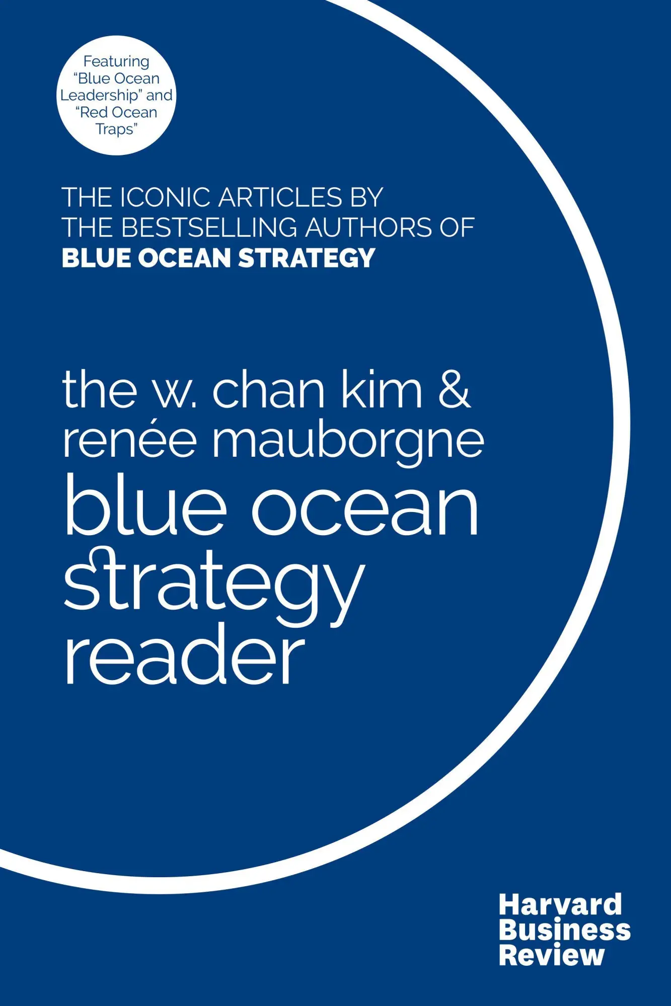 Cover: 9781633692749 | The W. Chan Kim and Renée Mauborgne Blue Ocean Strategy Reader | Buch