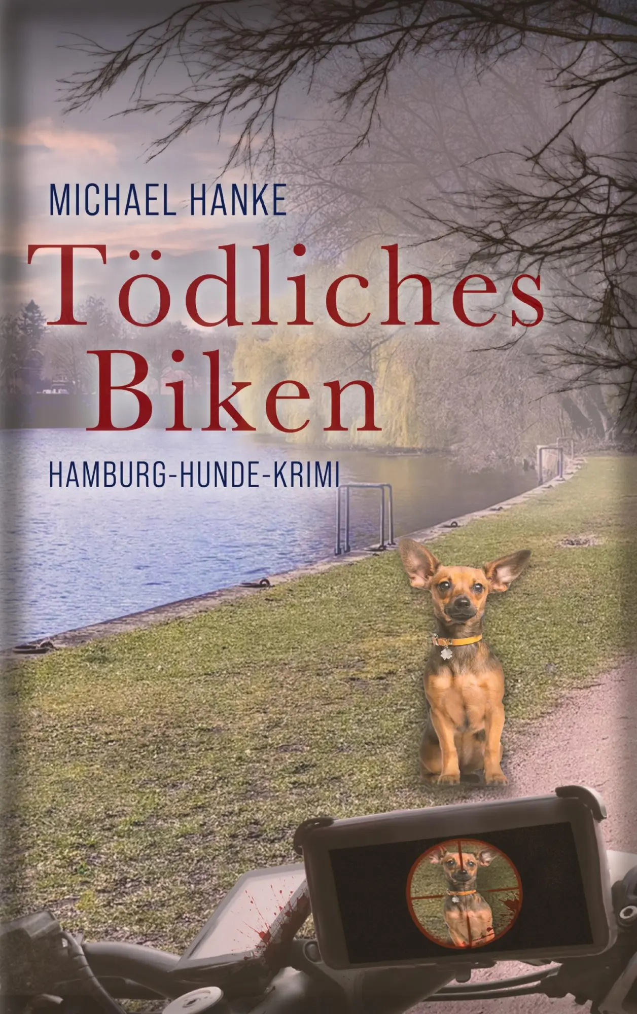 Cover: 9783769362749 | Tödliches Biken | Hamburg-Hunde-Krimi | Michael Hanke | Taschenbuch