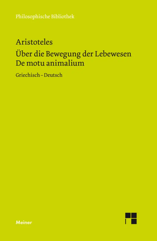 Cover: 9783787322749 | De motu animalium. Über die Bewegung der Lebewesen | Aristoteles