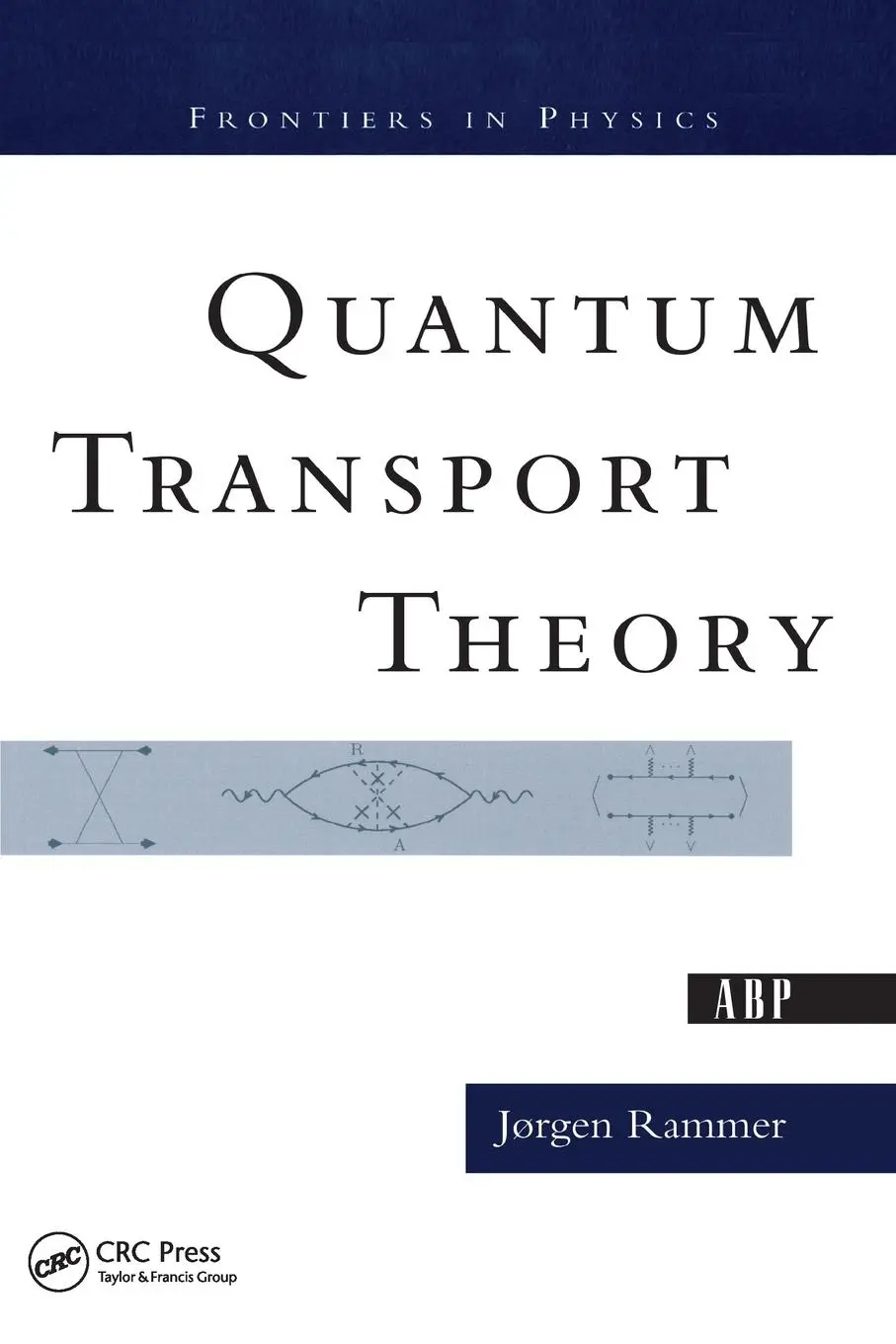 Cover: 9780813342849 | Quantum Transport Theory | Jorgen Rammer | Taschenbuch | Englisch