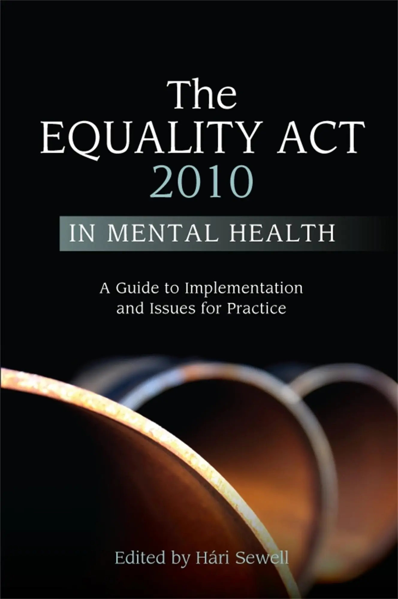 Cover: 9781849052849 | The Equality Act 2010 in Mental Health | Hari Sewell | Taschenbuch