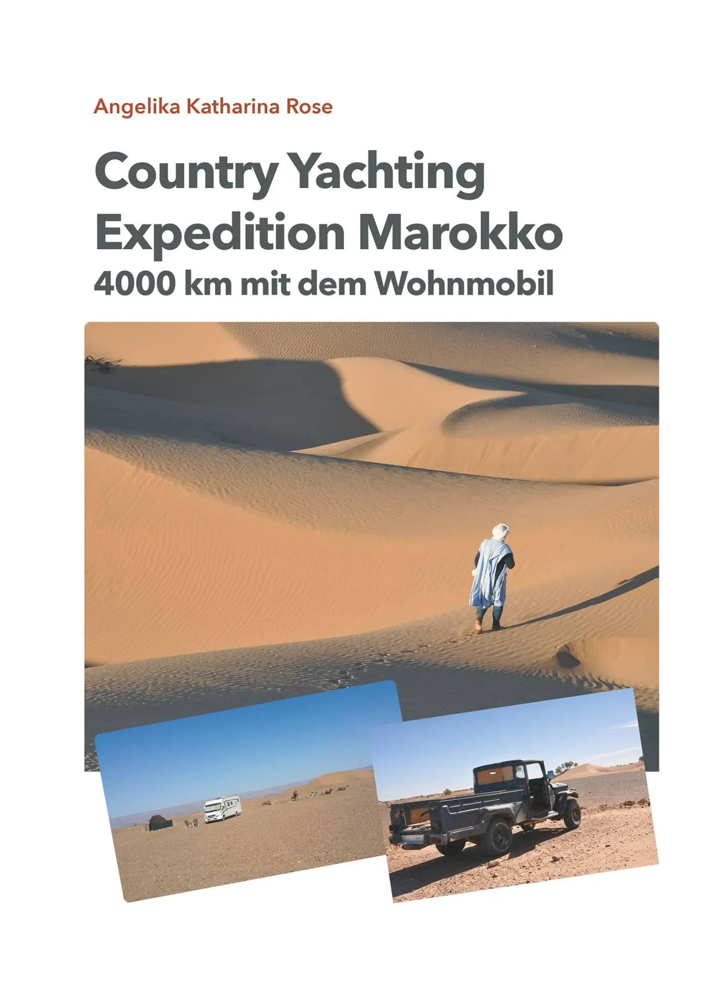 Cover: 9783347062849 | Country Yachting - Expedition Marokko | Rose (u. a.) | Buch | 152 S.