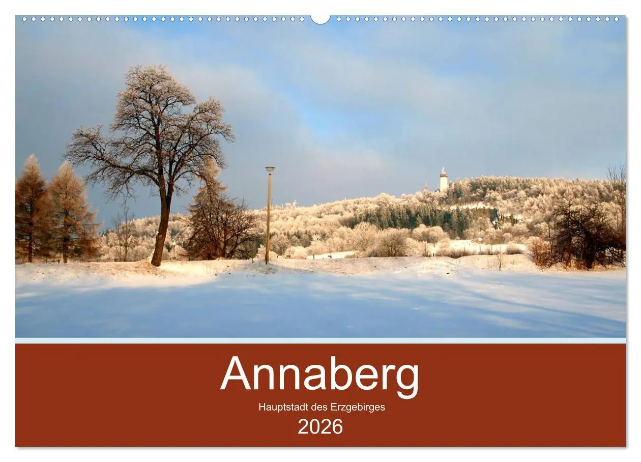 Cover: 9783457882849 | Annaberg - Hauptstadt des Erzgebirges (Wandkalender 2026 DIN A2...