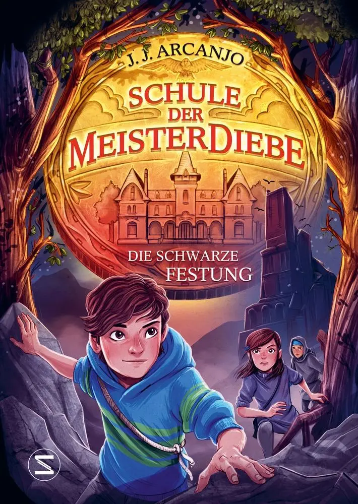 Cover: 9783505152849 | Schule der Meisterdiebe 4: Die schwarze Festung | J. J. Arcanjo | Buch