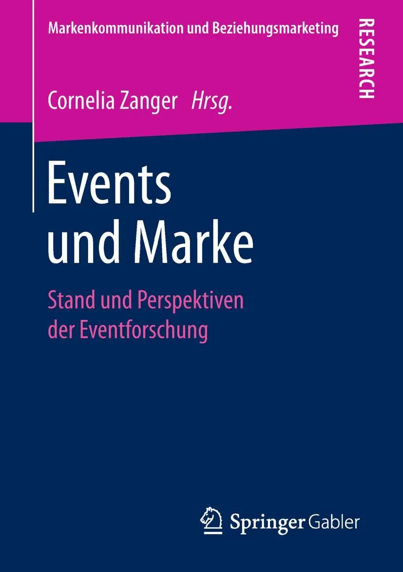 Cover: 9783658232849 | Events und Marke | Stand und Perspektiven der Eventforschung | Zanger