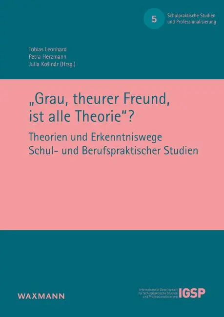 Cover: 9783830942849 | "Grau, theurer Freund, ist alle Theorie"? | Tobias Leonhard (u. a.)