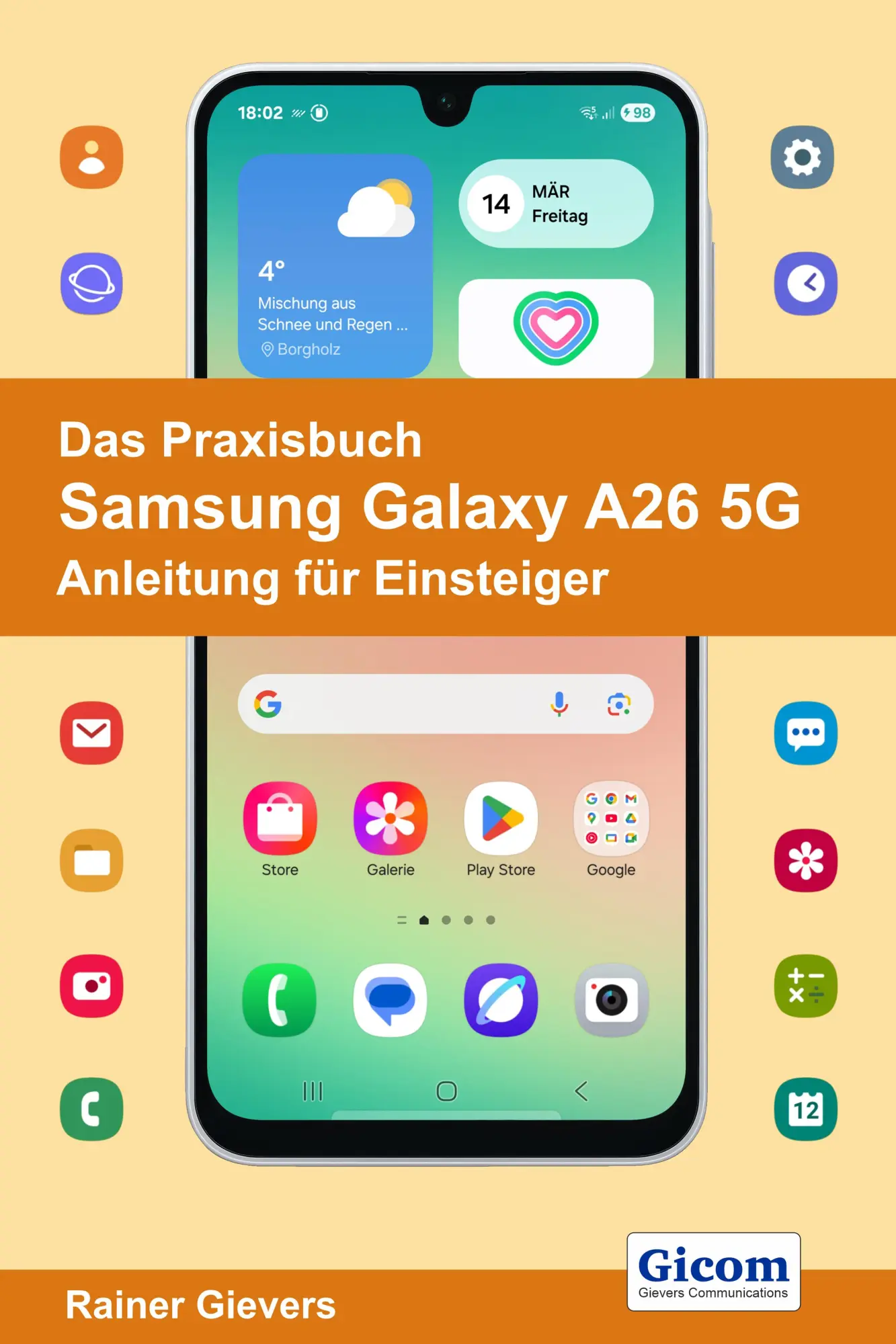 Cover: 9783964692849 | Das Praxisbuch Samsung Galaxy A26 5G - Anleitung für Einsteiger | Buch Cover: 9783964692849 | Das Praxisbuch Samsung Galaxy A26 5G - Anleitung für Einsteiger | Buch