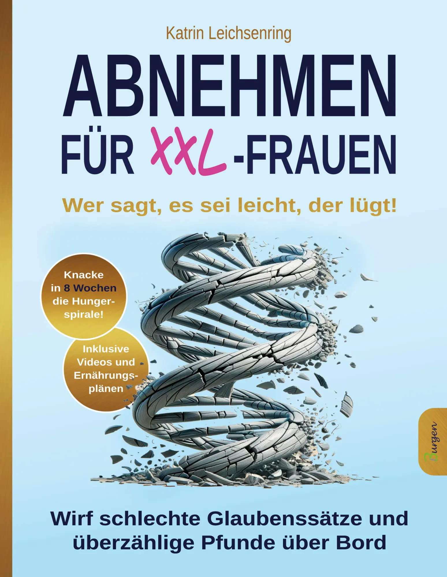 Cover: 9789925792849 | Abnehmen für XXL-Frauen: Wer sagt, es sei leicht, der lügt! Knacke...
