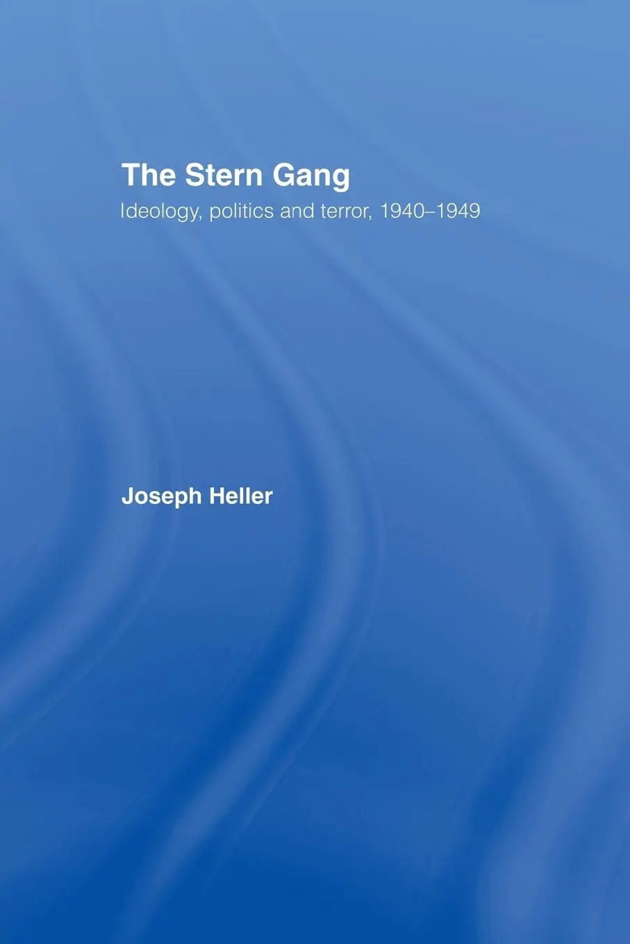 Cover: 9781138982949 | The Stern Gang | Ideology, Politics and Terror, 1940-1949 | Heller