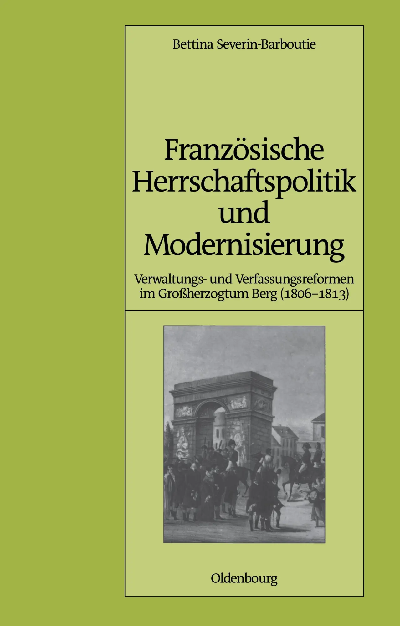 Cover: 9783486582949 | Französische Herrschaftspolitik und Modernisierung | Severin-Barboutie