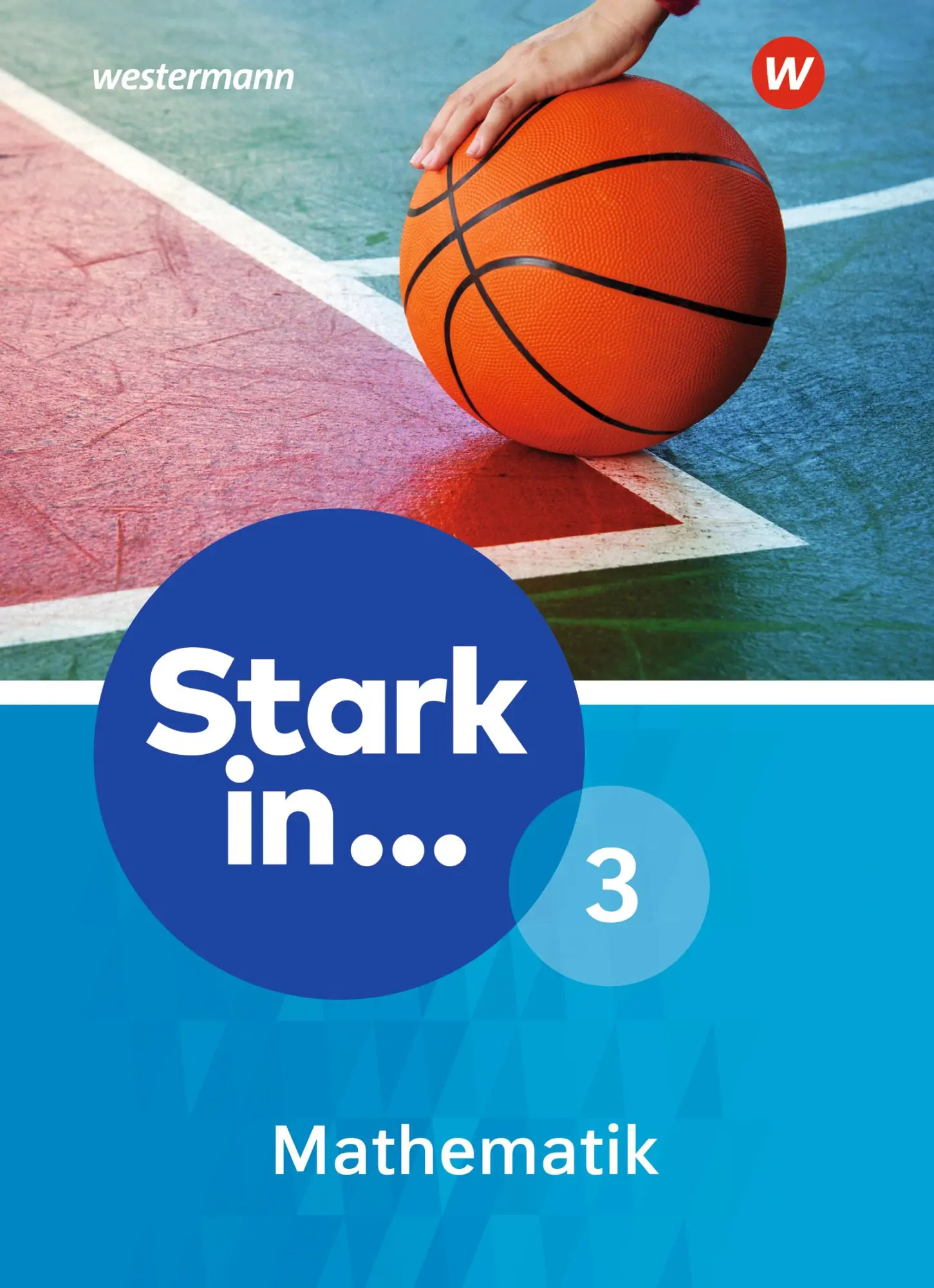 Cover: 9783507812949 | Stark in Mathematik 3. Schulbuch | (Lernstufe 9/10) - Ausgabe 2016