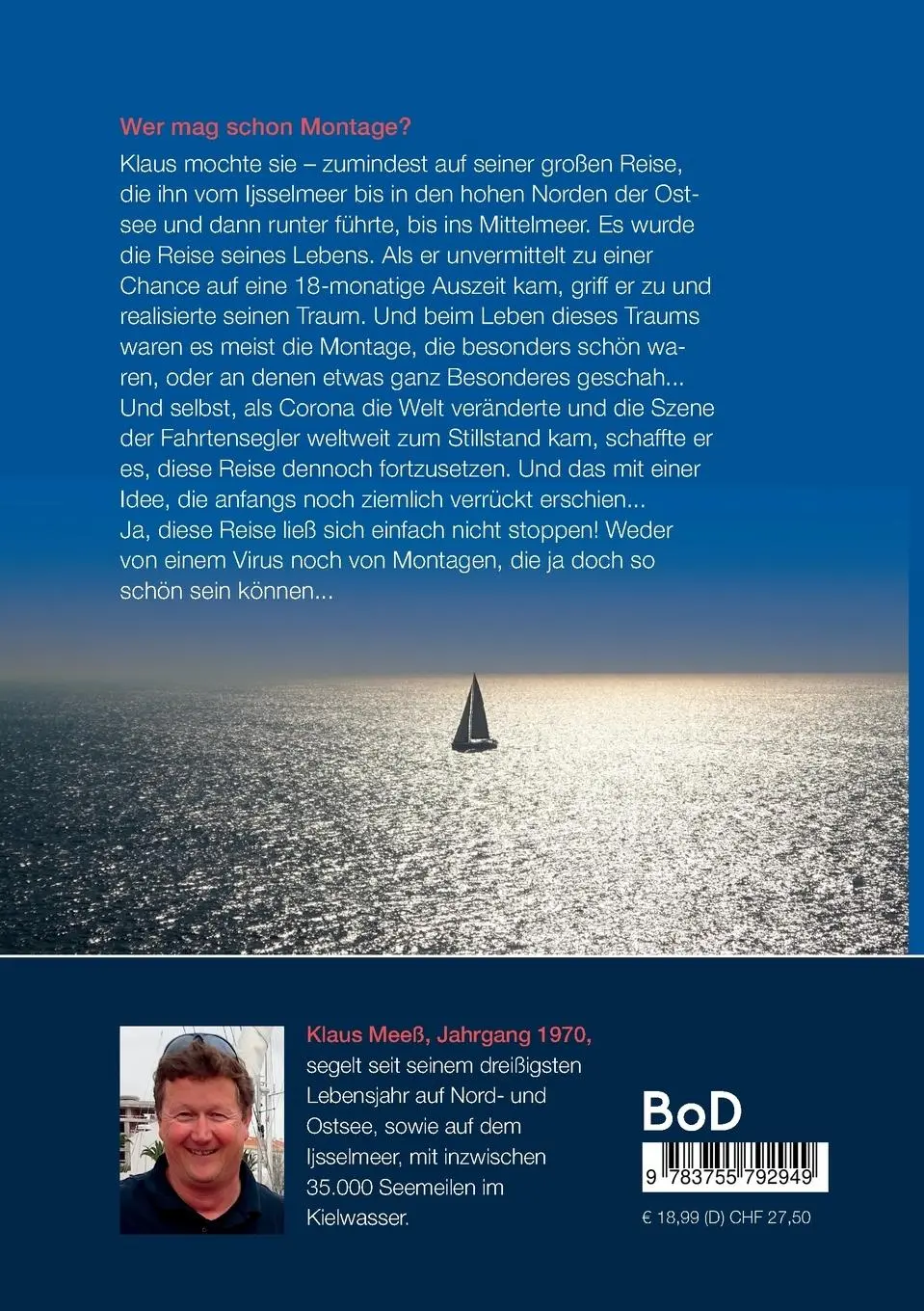 Rückseite: 9783755792949 | Immer wieder montags... | Segel-Geschichten eines Sabbaticals | Meeß