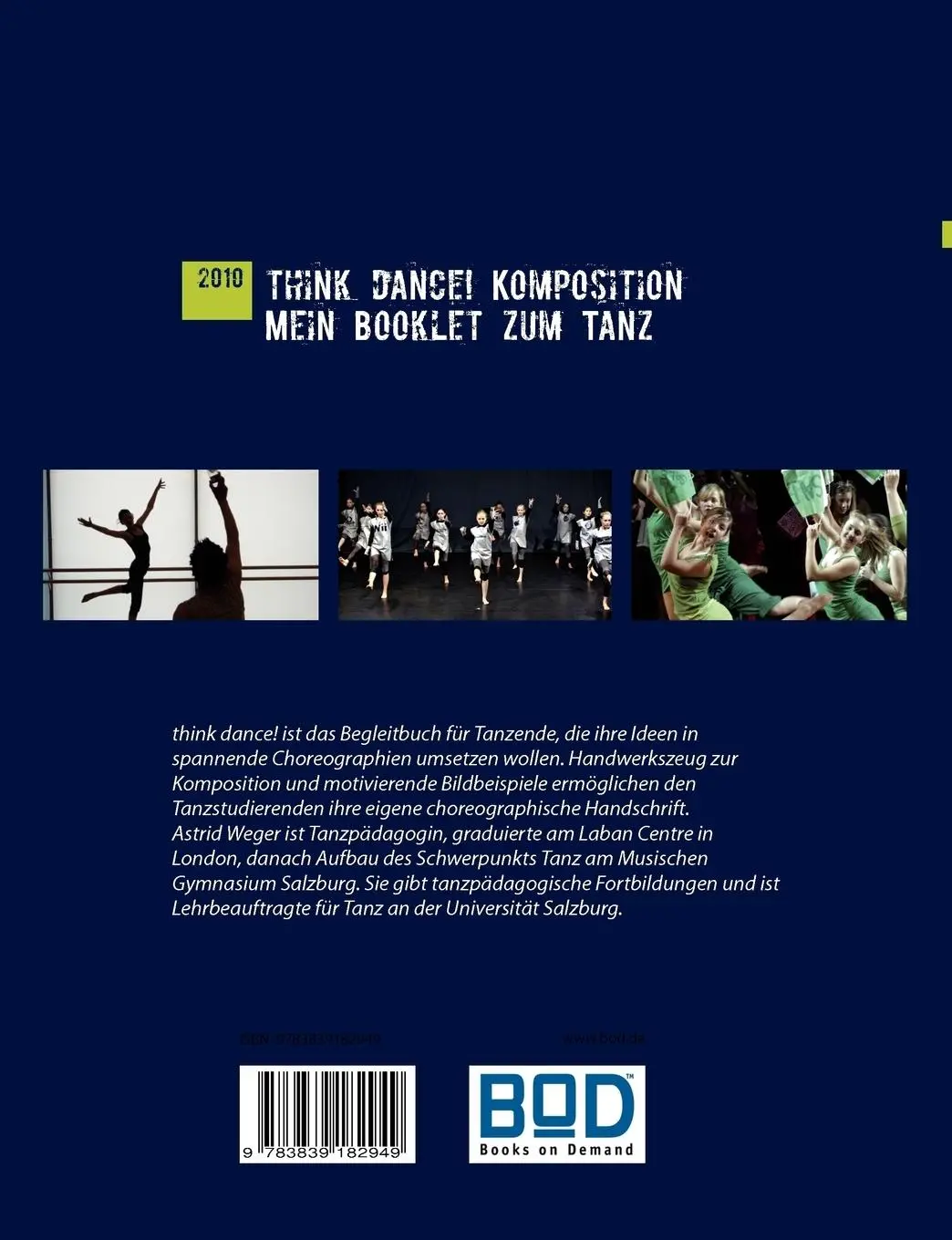 Rückseite: 9783839182949 | think dance! | Astrid Weger | Taschenbuch | 52 S. | Deutsch | 2010