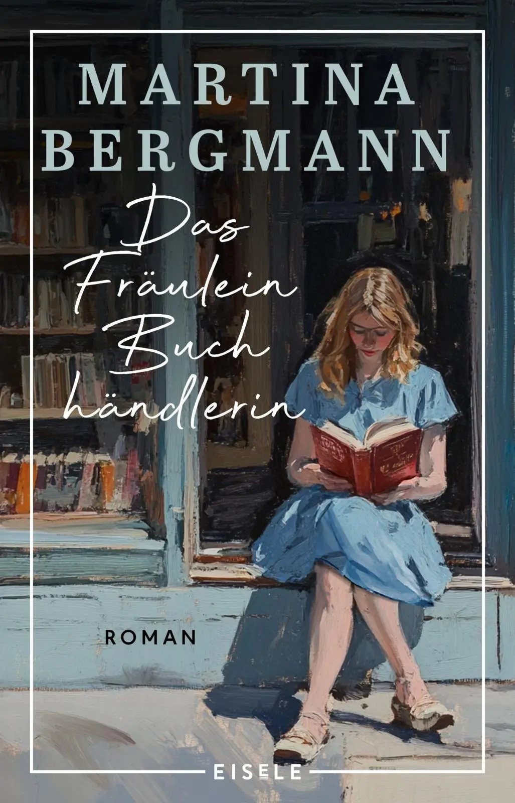 Cover: 9783961612949 | Das Fräulein Buchhändlerin | Martina Bergmann | Taschenbuch | 256 S.