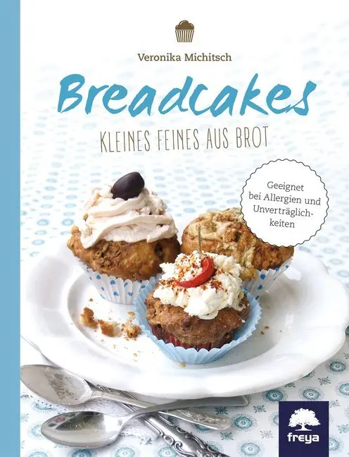 Cover: 9783990252949 | Breadcakes | Veronika Michitsch | Buch | 160 S. | Deutsch | 2017