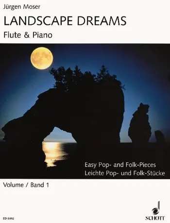 Cover: 9790001112949 | Landscape Dreams 1 - Flute &amp; Piano | Jürgen Moser | Broschüre | 48 S.