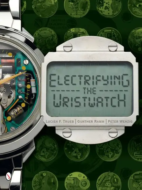 Cover: 9780764343049 | Electrifying the Wristwatch | Lucien F Trueb | Buch | Englisch | 2013