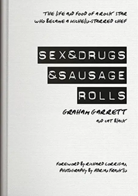 Cover: 9780955893049 | Sex &amp; Drugs &amp; Sausage Rolls | Cat Black (u. a.) | Buch | Gebunden