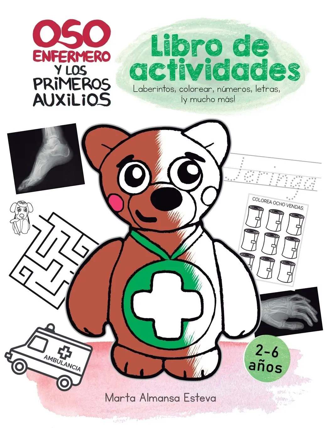 Cover: 9781915193049 | Oso Enfermero y los primeros auxilios - Libro de actividades | Esteva