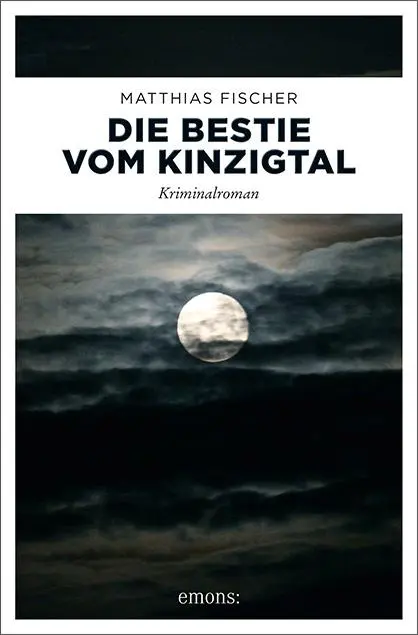 Cover: 9783740803049 | Die Bestie vom Kinzigtal | Matthias Fischer | Taschenbuch | broschiert