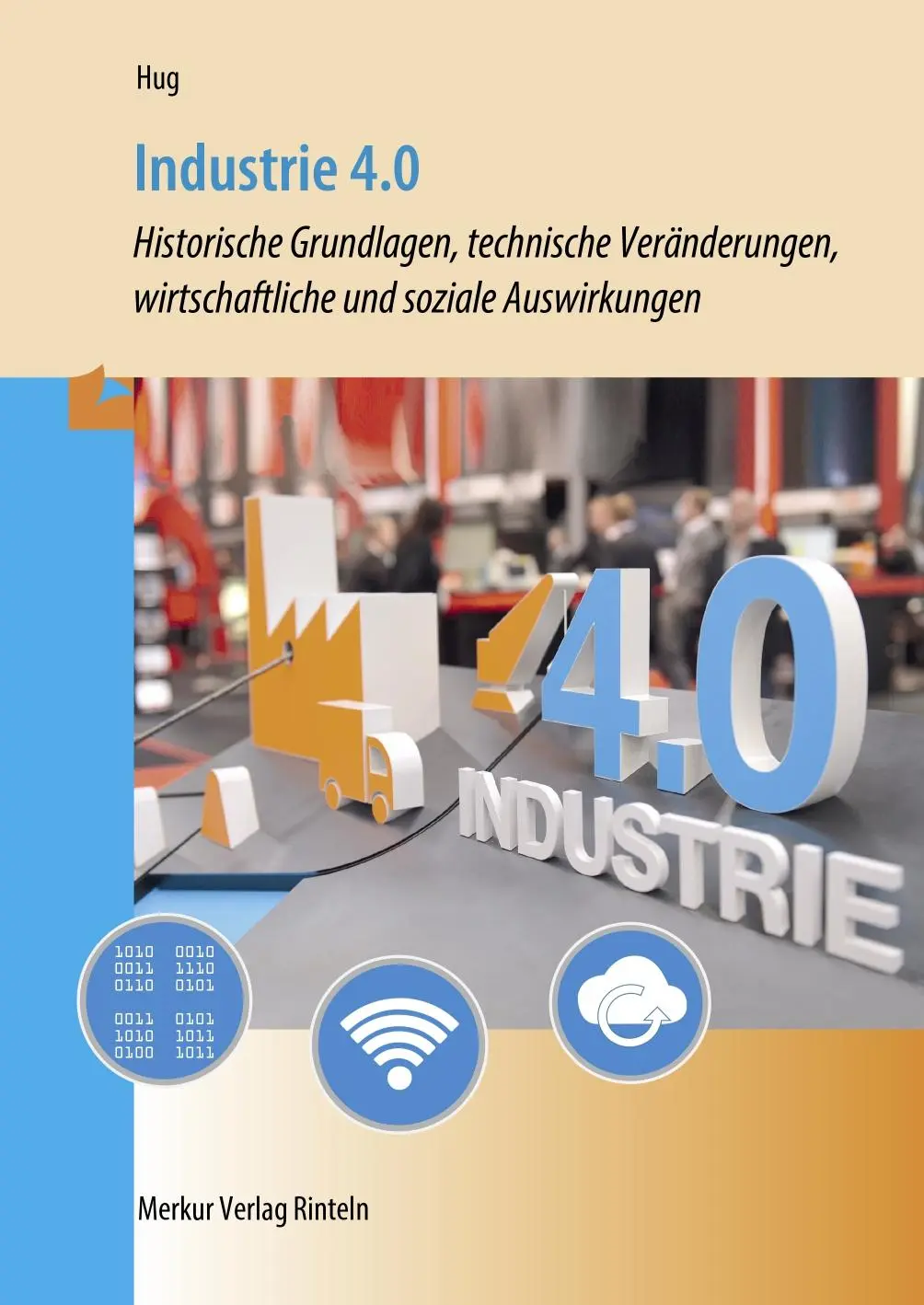 Cover: 9783812003049 | Industrie 4.0 | Hartmut Hug | Taschenbuch | 79 S. | Deutsch | 2017