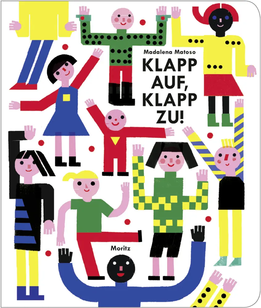 Cover: 9783895653049 | Klapp auf, klapp zu! | Bilderbuch mit runden Ecken | Magdalena Matoso