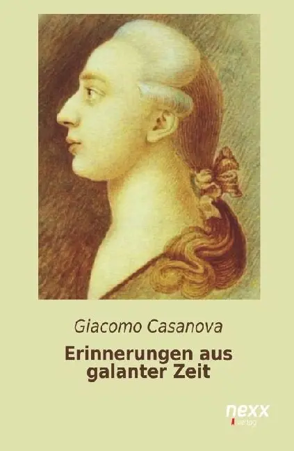 Cover: 9783958703049 | Erinnerungen aus galanter Zeit | Giacomo Casanova | Taschenbuch | 2015