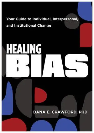 Cover: 9781324053149 | Healing Bias | Dana E Crawford | Taschenbuch | Englisch | 2025