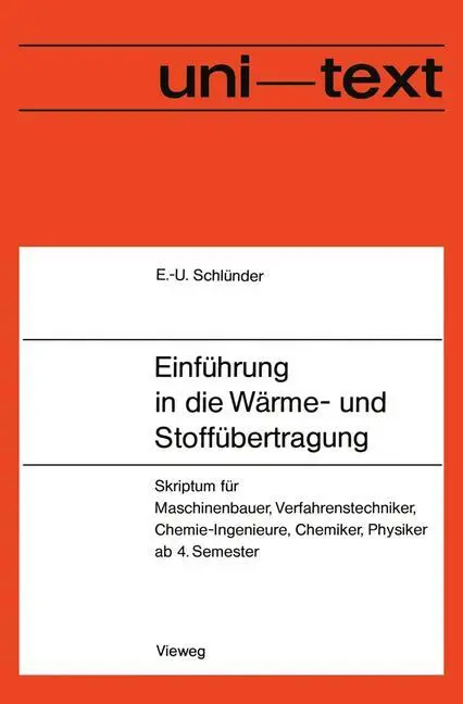 Cover: 9783528033149 | Einführung in die Wärme- und Stoffübertragung | Ernst-Ulrich Schlünder