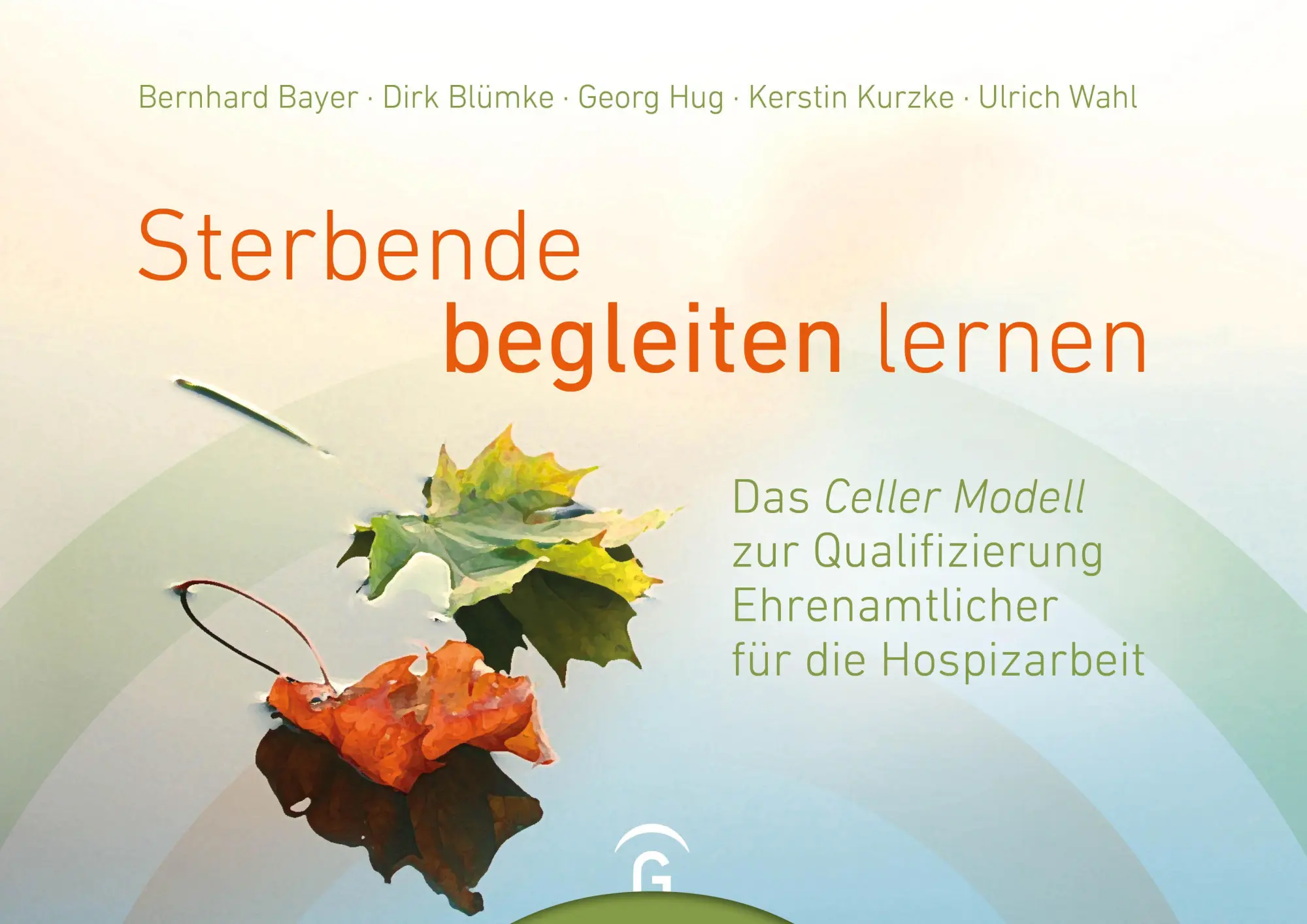 Cover: 9783579073149 | Sterbende begleiten lernen | Bernhard Bayer (u. a.) | Taschenbuch