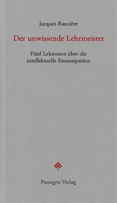 Cover: 9783709203149 | Der unwissende Lehrmeister | Jacques Rancière | Taschenbuch | 168 S.