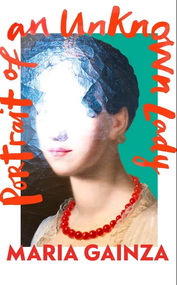 Cover: 9781787303249 | Portrait of an Unknown Lady | Maria Gainza | Taschenbuch | Englisch