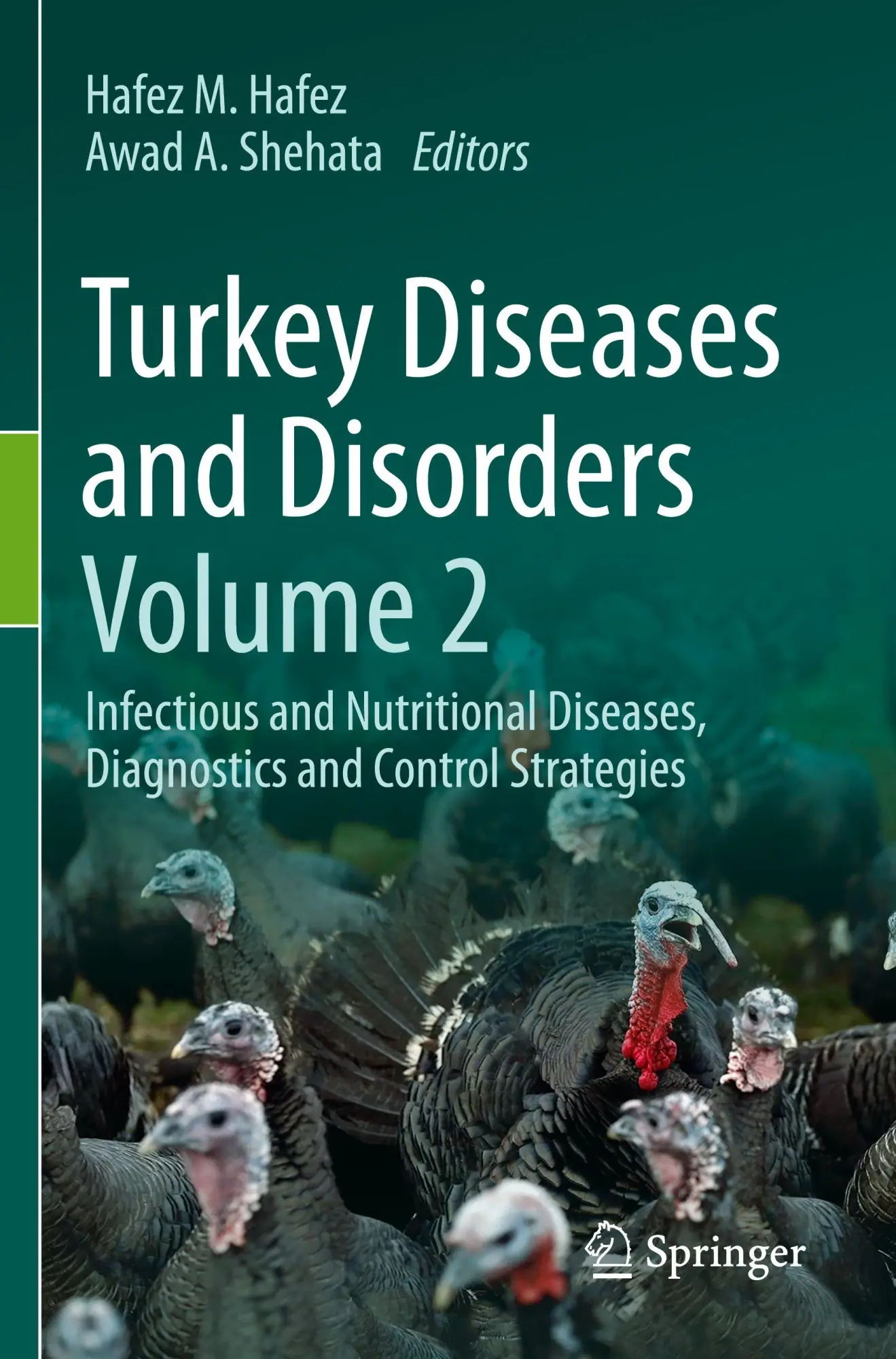 Cover: 9783031633249 | Turkey Diseases and Disorders Volume 2 | Hafez M. Hafez (u. a.) | Buch