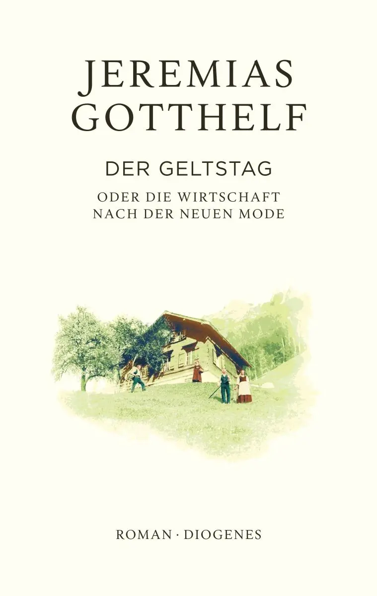 Cover: 9783257073249 | Der Geltstag | oder die Wirtschaft nach der neuen Mode | Buch | 496 S.