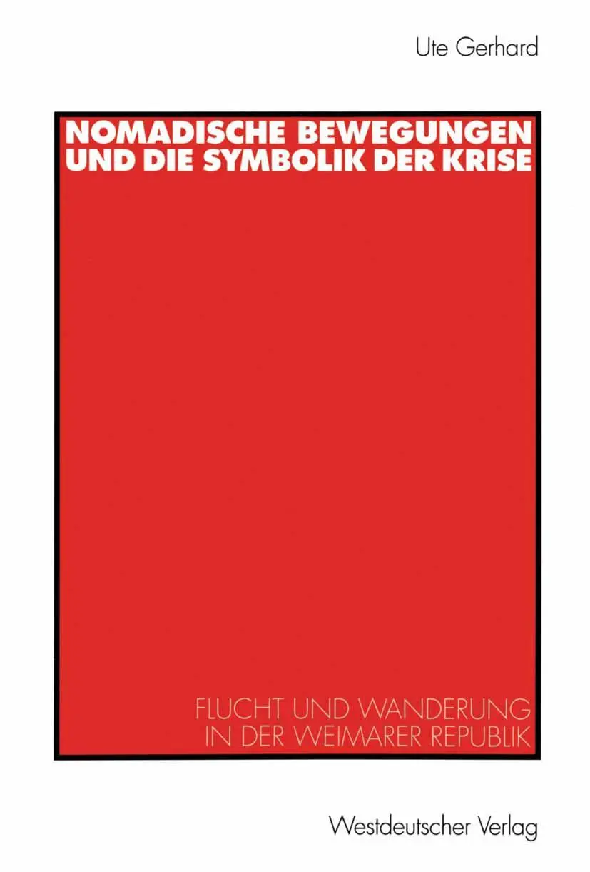 Cover: 9783531133249 | Nomadische Bewegungen und die Symbolik der Krise | Ute Gerhard | Buch