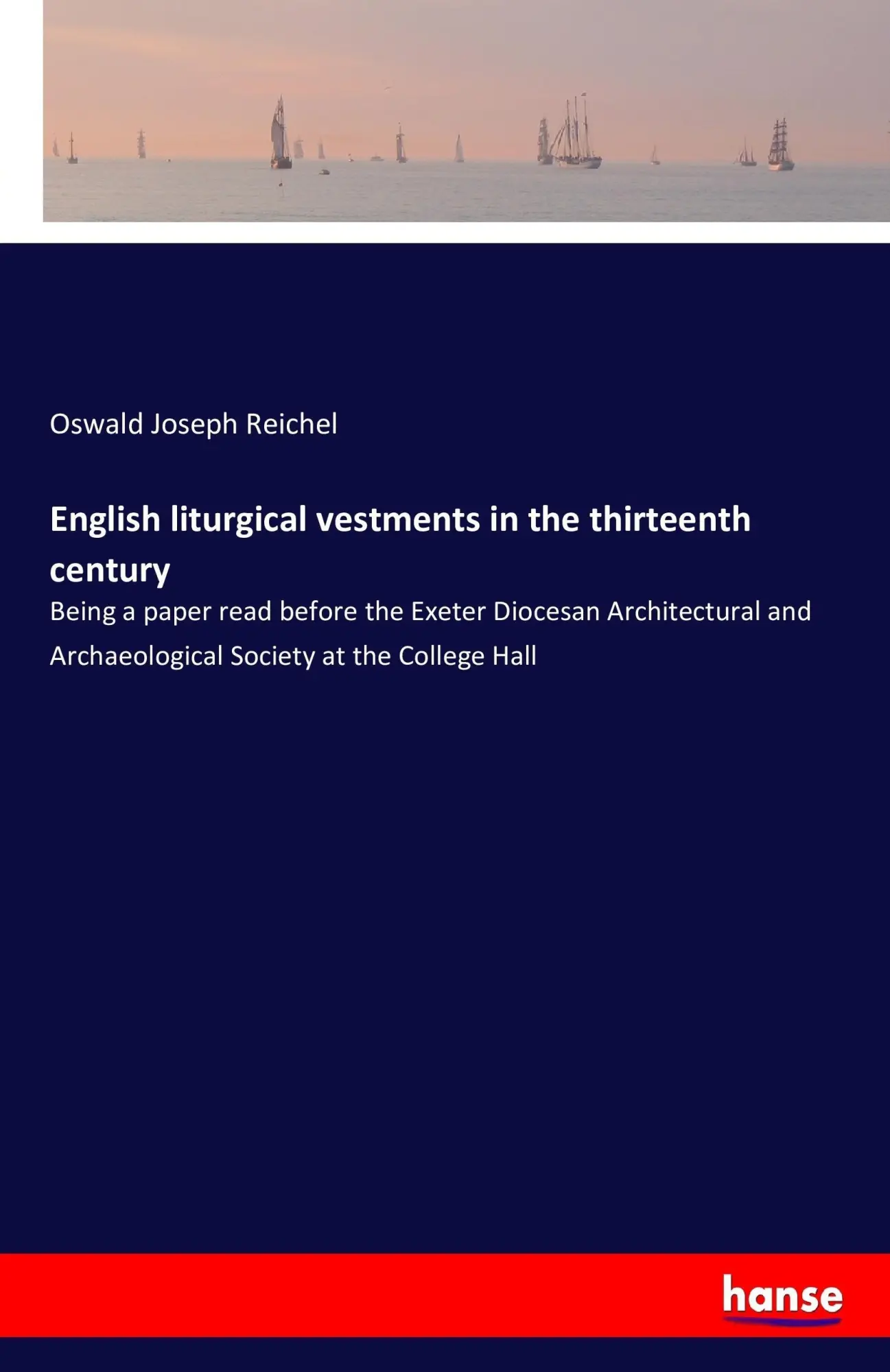 Cover: 9783741183249 | English liturgical vestments in the thirteenth century | Reichel