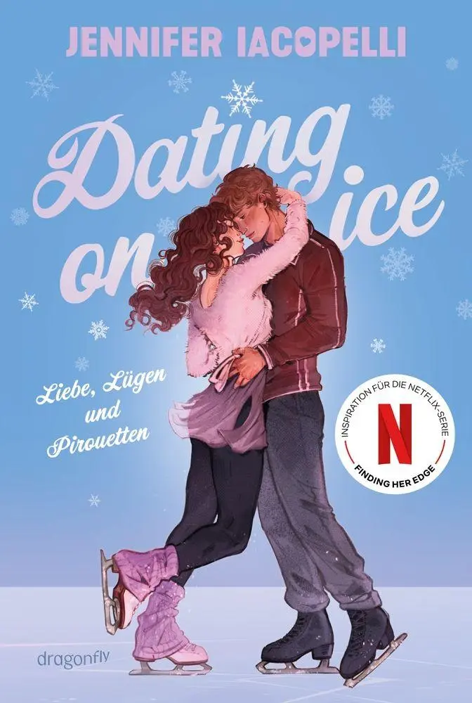 Cover: 9783748803249 | Dating On Ice - Liebe, Lügen und Pirouetten | Jennifer Iacopelli
