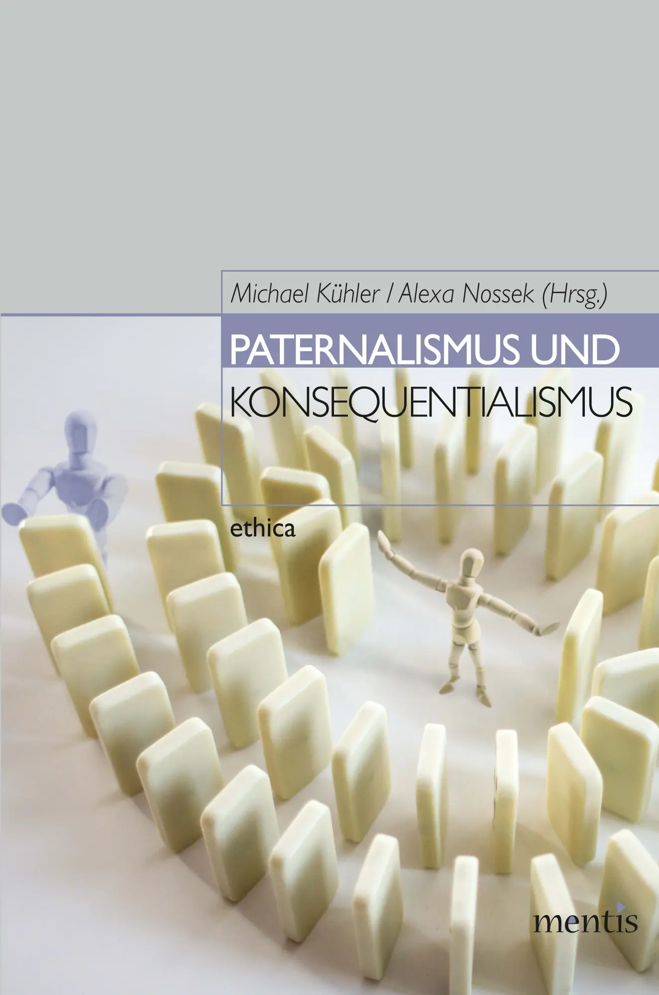 Cover: 9783897853249 | Paternalismus und Konsequentialismus | ethica 27 | Michael Kühler