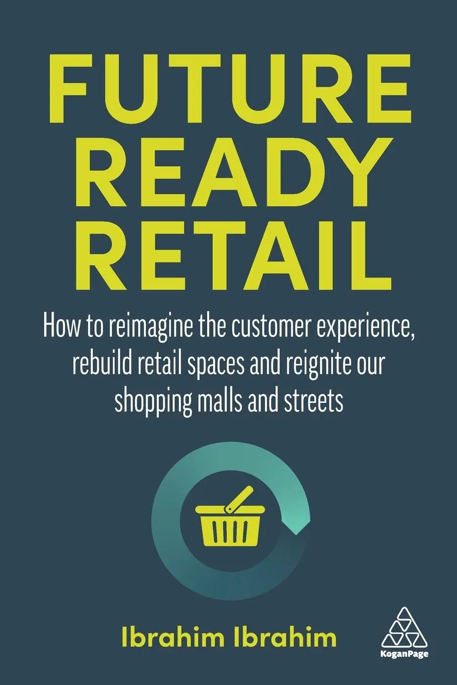 Cover: 9781398603349 | Future-Ready Retail | Ibrahim Ibrahim | Taschenbuch | Englisch | 2022
