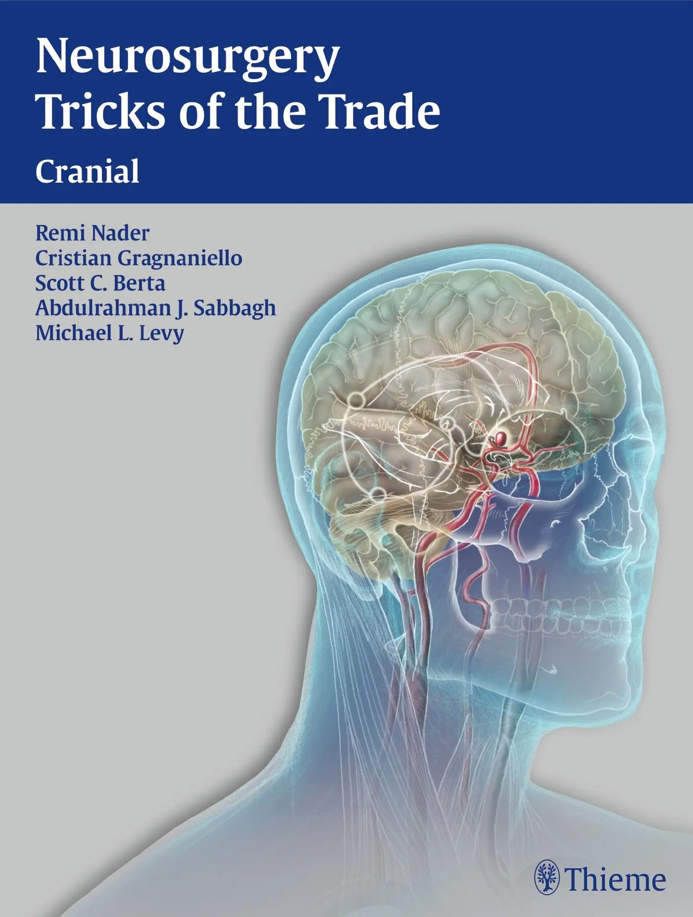 Cover: 9781604063349 | Neurosurgery Tricks of the Trade - Cranial | Cranial | Nader (u. a.)