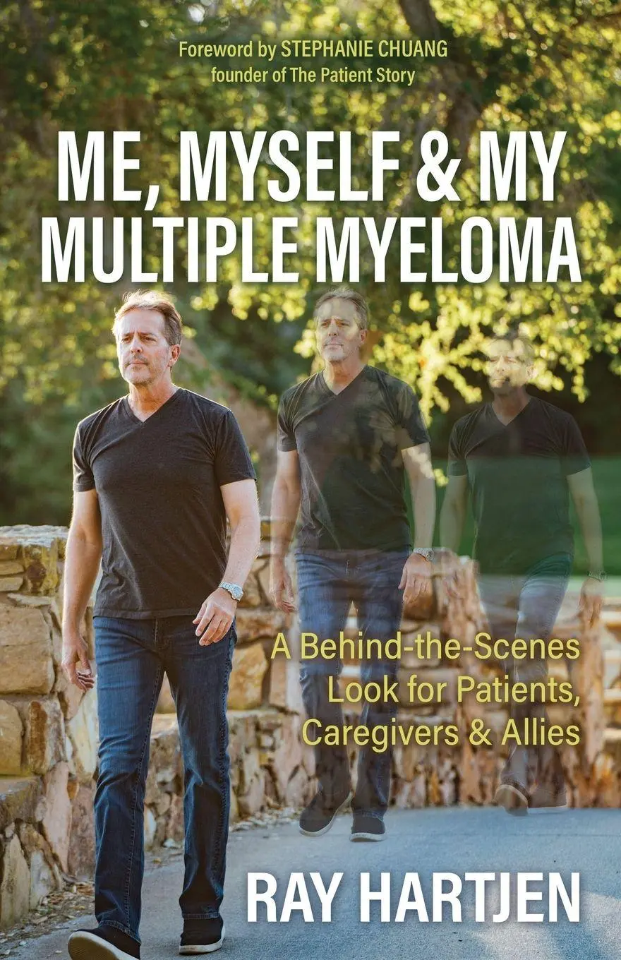 Cover: 9781636983349 | Me, Myself &amp; My Multiple Myeloma | Ray Hartjen | Taschenbuch | 2024