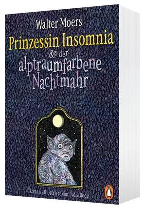 Bild: 9783328103349 | Prinzessin Insomnia &amp; der alptraumfarbene Nachtmahr | Roman | Moers