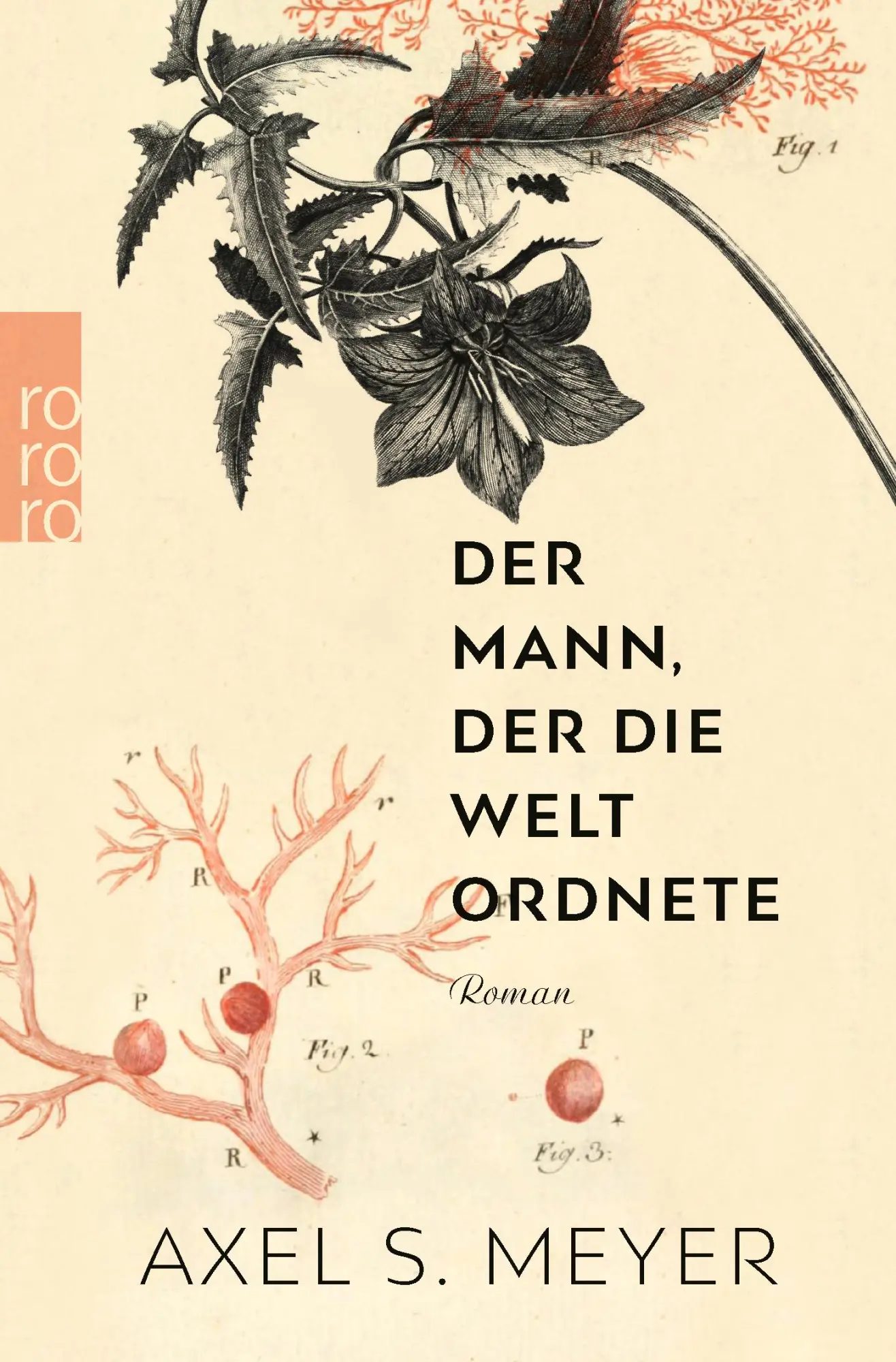 Cover: 9783499003349 | Der Mann, der die Welt ordnete | Axel S. Meyer | Taschenbuch | 416 S.