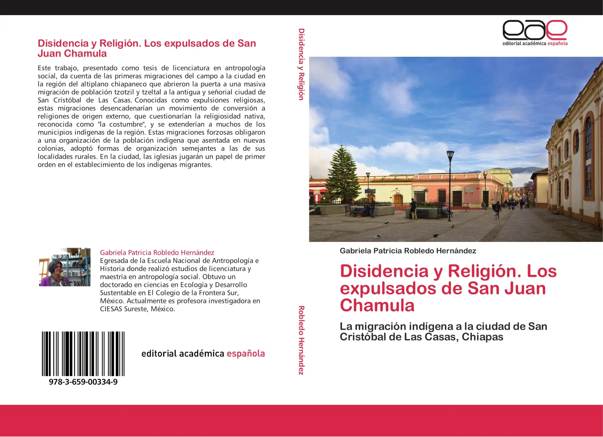 Cover: 9783659003349 | Disidencia y Religión. Los expulsados de San Juan Chamula | Hernández