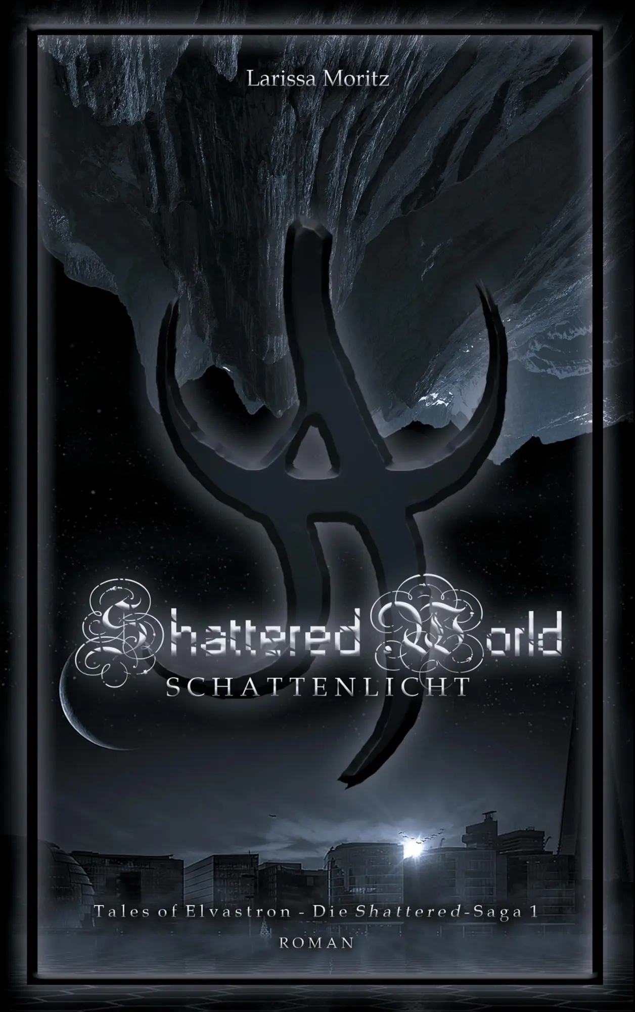 Shattered World: Schattenlicht (Tales of Elvastron - Die Shattered-Saga)