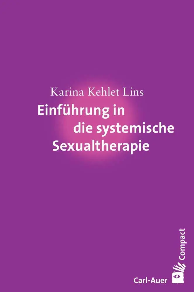 Cover: 9783849703349 | Einführung in die systemische Sexualtherapie | Karina Kehlet Lins